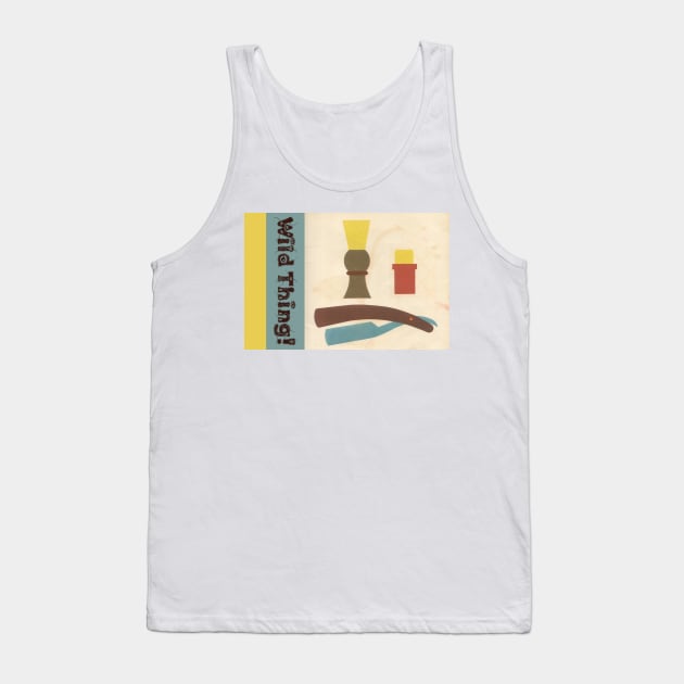 Vintage Shaving Wild Thing Tank Top by MarbleCloud